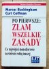Marcus Buckingham Po pierwsze: złam wszelkie zasady